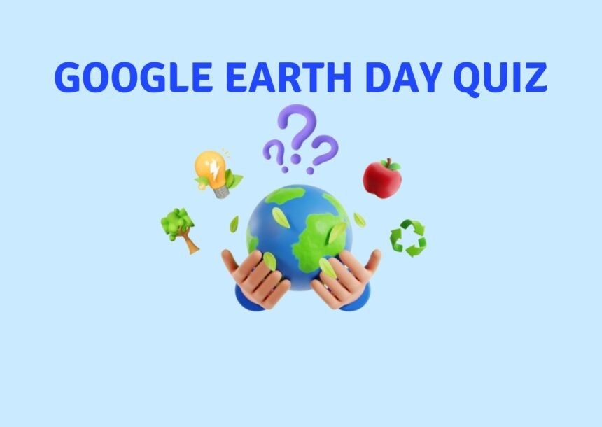 google-earth-day-quiz