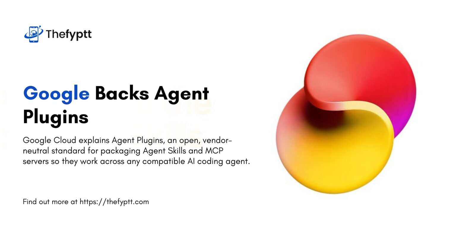 google-backs-agent-plugins