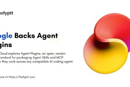 google-backs-agent-plugins